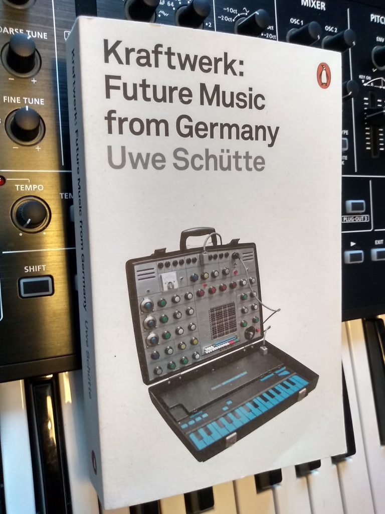 Book cover of "Kraftwerk: Future Music from Germany" by Uwe Schütte